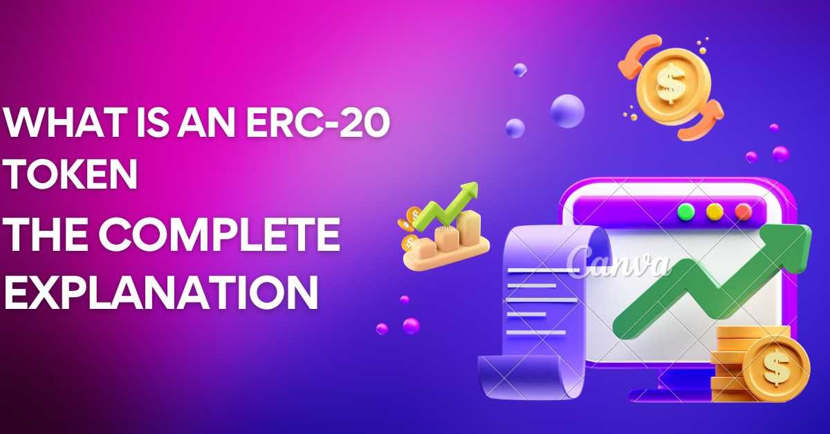 A colorful infographic titled "What Is an ERC-20 Token: The Complete Explanation," featuring cryptocurrency coins, a financial growth chart, and a digital interface representing Ethereum-based tokens.